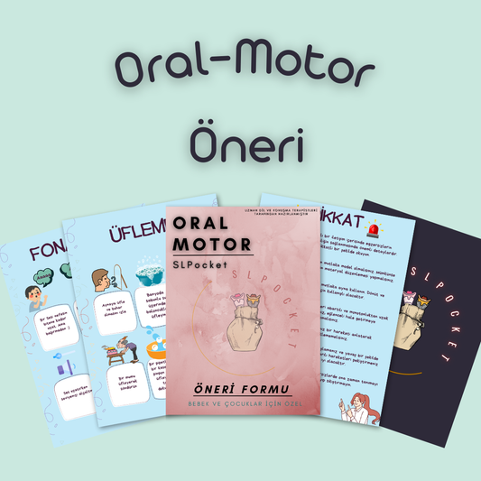 Oral Motor Öneriler (Pediatri)