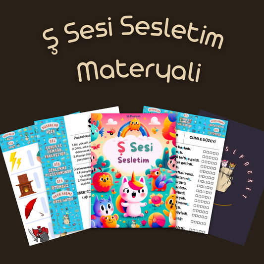 Ş Sesi Sesletim Materyali